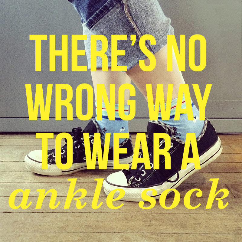There's no wrong way to wear an ankle sock
