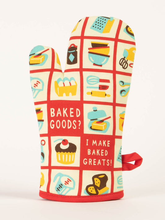 The Blue Q "Baked Goods? I Make Baked Greats!" Oven Mitt features a colorful grid of baked treats, utensils, and witty red-box phrases—ideal for flaunting your confident baking skills.