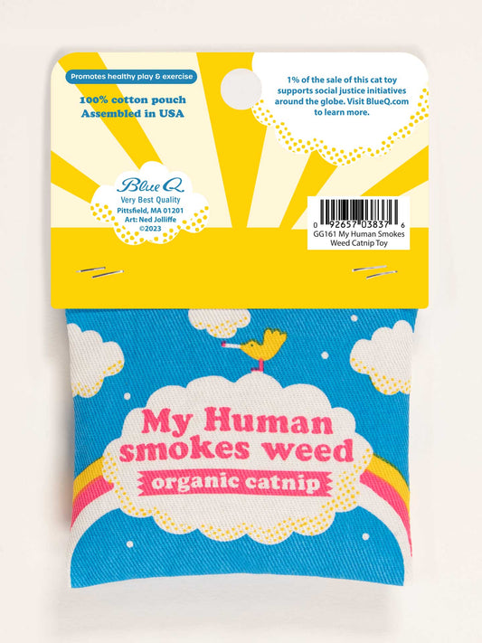 The Blue Q My Human Smokes Weed Catnip Toy is a 100% cotton pouch with clouds and a yellow bird, filled with premium organic catnip to encourage healthy play. Assembled in the USA.