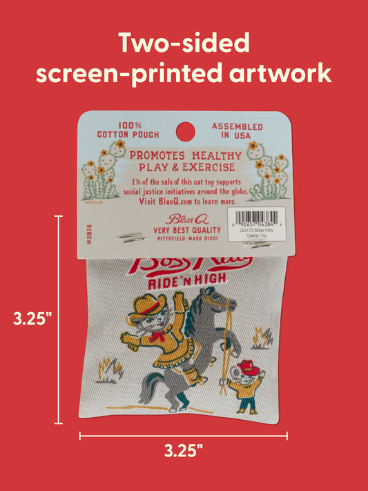 Sure! Here’s the revised sentence using your product data: The Boss Kitty Catnip Toy by Blue Q is a 3.25 x 3.25-inch cotton pouch featuring colorful screen-printed art of two animals carrying supplies—perfect for a kitty kick session. Its packaging promotes healthy play, exercise, and social justice initiatives.