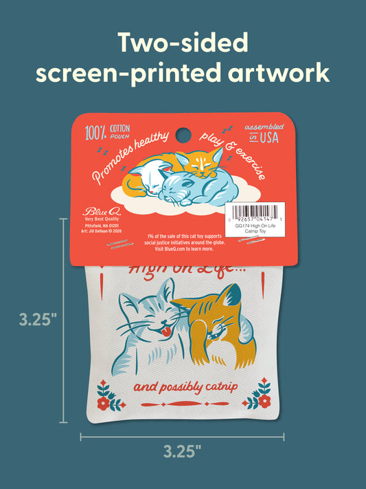The Blue Q “High On Life...And Possibly Catnip Toy” package showcases lively cat illustrations, charming floral accents, and text highlighting its double-sided screen-printed artwork along with benefits such as exercise and healthy play. Filled with organic catnip for extra excitement, the package measures 3.25 by 3.25 inches.