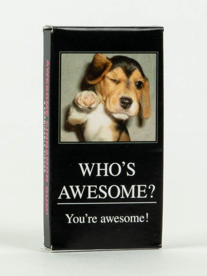 blue q Who's Awesome? You're Awesome Gum