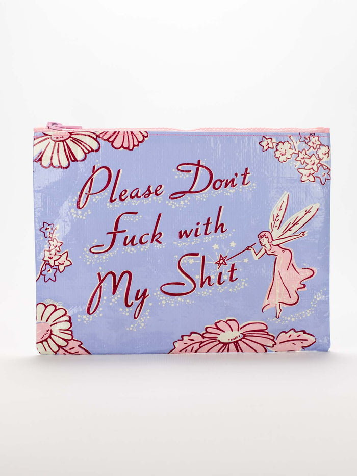 blue q Please Don't Fuck With My Shit Zipper Pouch