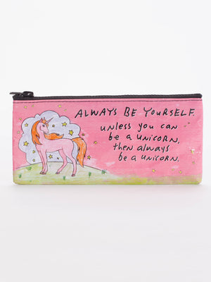 The Blue Q "Always Be Yourself Unless You Can Be A Unicorn" pencil case—a pink pouch with a unicorn design to inspire you every day.