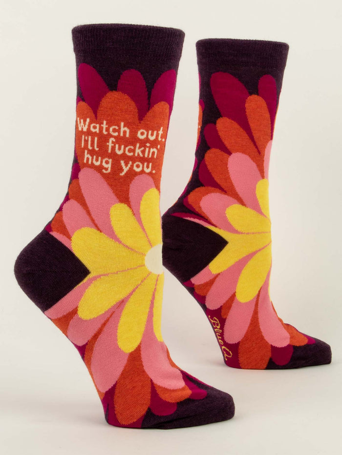 blue q Watch Out. I'll Fuckin' Hug You W-Crew Socks