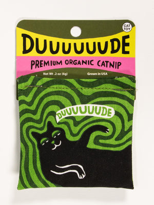 The Blue Q Duuuuuude Catnip Toy features a relaxed black cat on a green psychedelic background. Grown in the USA, this premium organic catnip toy encourages healthy play for your cat. Net weight: 0.2 oz.