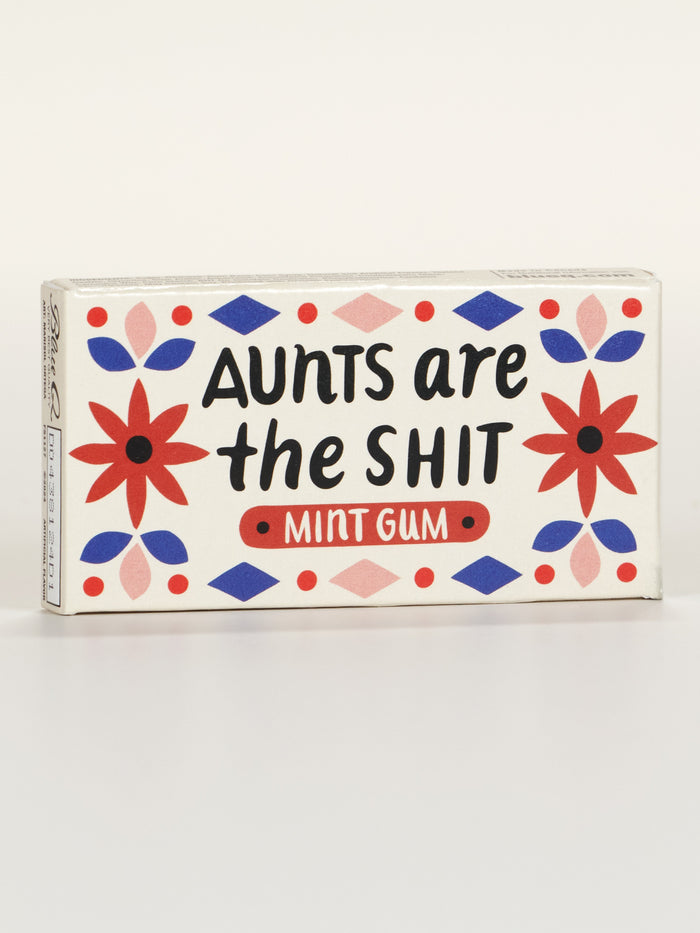 blue q Aunts Are The Shit Gum