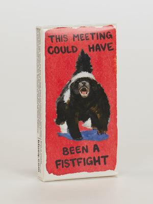 A rectangular Blue Q package features an angry honey badger on red and the text "This Meeting Could Have Been A Fistfight." Contains 8 pieces of cinnamon-flavored, candy-coated gum. Product name: This Meeting Could Have Been A Fistfight Gum.