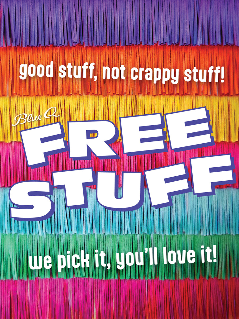 A vibrant backdrop with purple, orange, yellow, green, and blue fringe highlights bold white text: “FREE STUFF.” Above and below, “good stuff, not crappy stuff!” and “we pick quality products you’ll love!” OCTOBER 2025 FREEBIE TIER 2 by Blue Q.