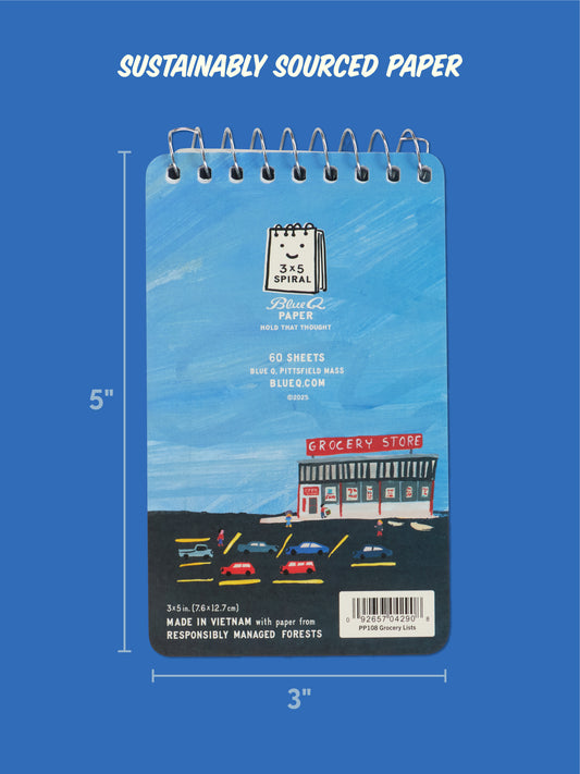 The Blue Q "When I Go, I Want To Be Remembered For My Grocery Lists" 3x5 spiral notebook features a grocery store and parked cars on a blue cover. Made with sustainably sourced paper; measures 5"x3". Perfect for jotting down your lists!.