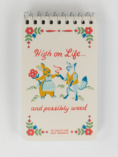 High On Life...And Possibly Weed 3x5 Spiral Notebook