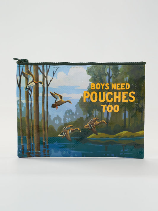 The Boys Need Pouches Too Zipper Pouch by Blue Q features flying ducks over a lake and bold yellow text—ideal for stylish gear storage for boys.