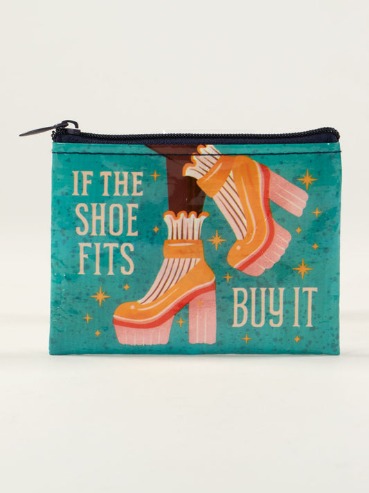 The Blue Q "If The Shoe Fits, Buy It" Coin Purse features orange platform shoes and the text "IF THE SHOE FITS BUY IT" on a teal background with star accents.