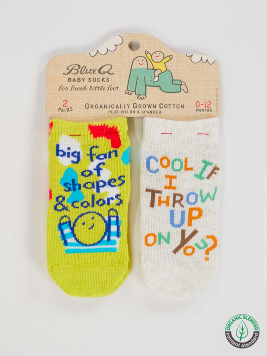 Big Fan Of Shapes & Colors/ Cool If I Throw Up On You? Baby Socks