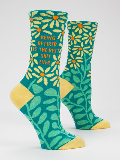 Being Retired Is The Best Shit Ever W-Crew Socks